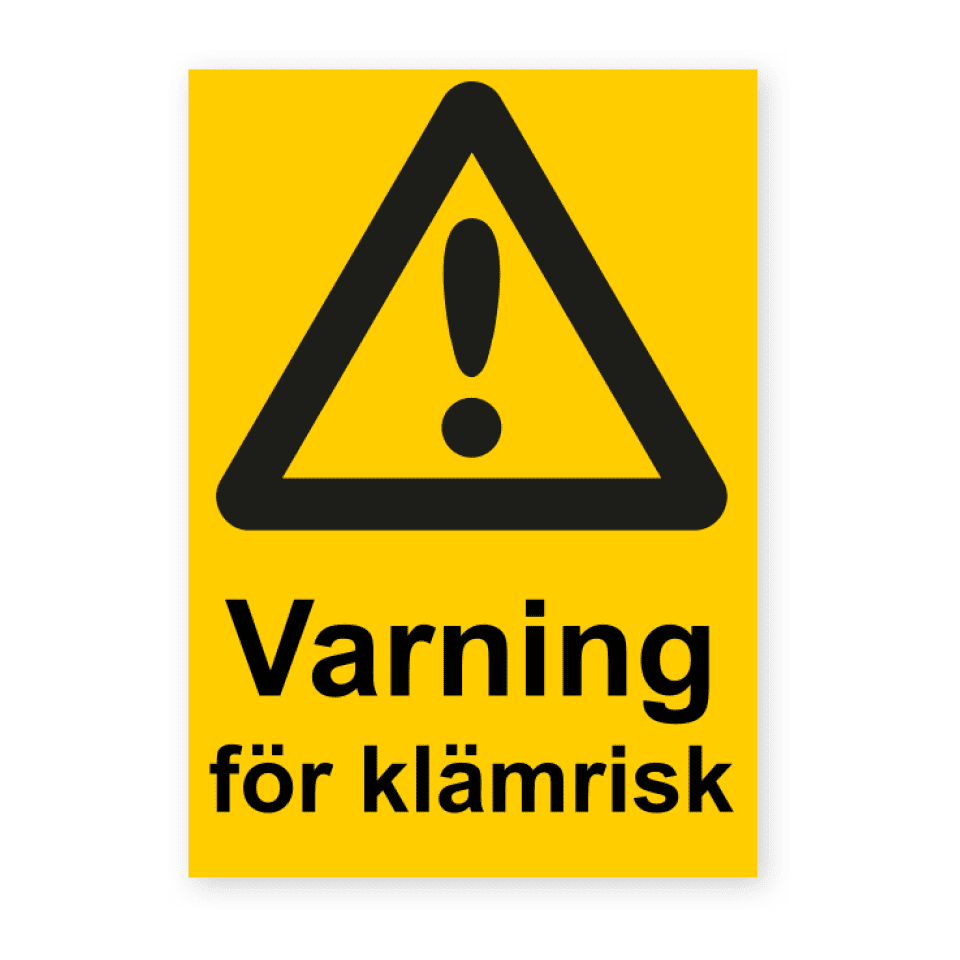 Varning för klämrisk-skylten har storleken 74x105mm och tillverkas i materialet Dekal. Denna standardskylt kan anpassas så att du kan skapa din egen version av skylten.