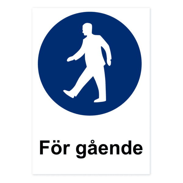 För gående-skylten har storleken 210x297mm och tillverkas i materialet Aluminium 0.7mm. Denna standardskylt kan anpassas så att du kan skapa din egen version av skylten.